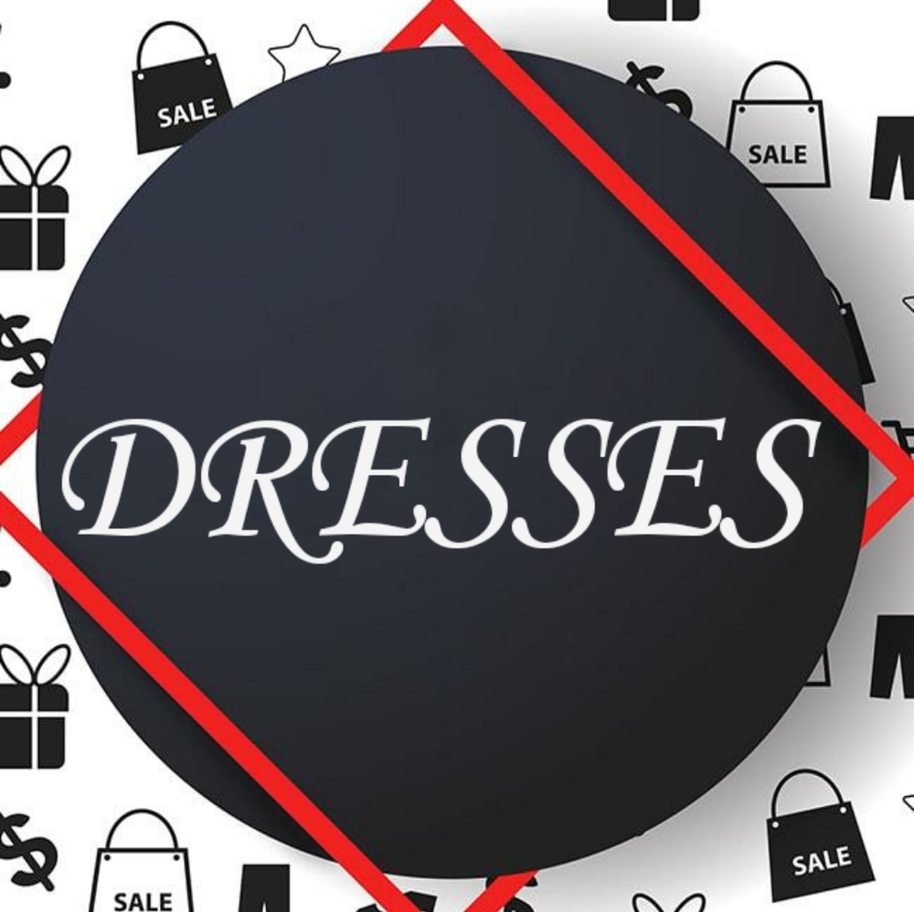 DRESSES